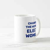 Changer le monde - Elect Women Coffee Mug (Devant droit)