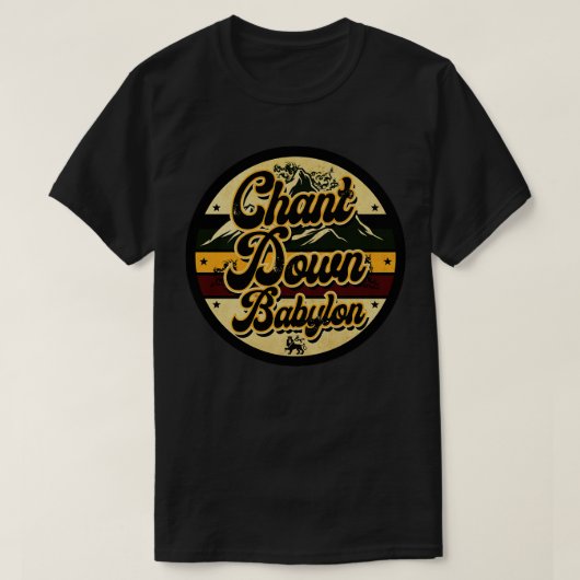 Chant Down Babylon T-shirt (Design voorkant)