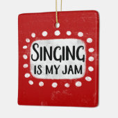 Chanter, c'est mon ornement de confiture (Gauche)