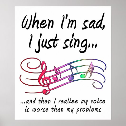 Chanter pire que les problèmes drôle Poster (Devant)