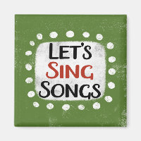 Chantons Chansons Réfrigérateur Magnet