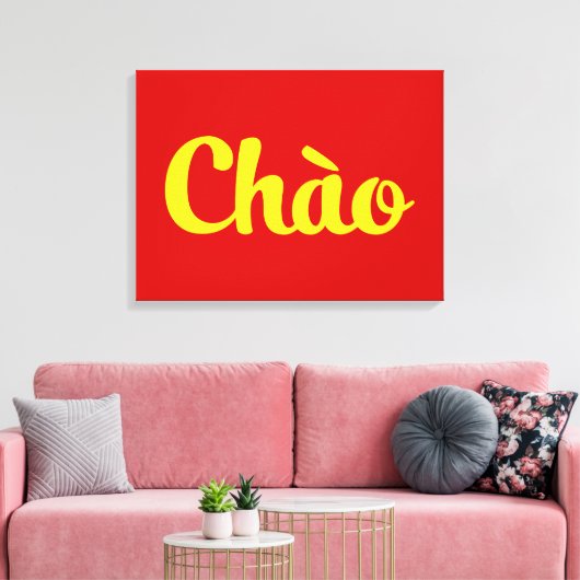 Chào / Hallo ~ Vietnam / Vietnamees / Tiapng Vioot Canvas Afdruk (Insitu (Woonkamer))
