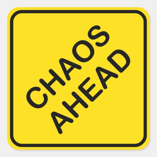 Chaos Ahead Road Traffic Warning Sign Sticker (Voorkant)