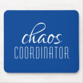 Chaos Coordinator Blue Typographic Text Muismat (Voorkant)