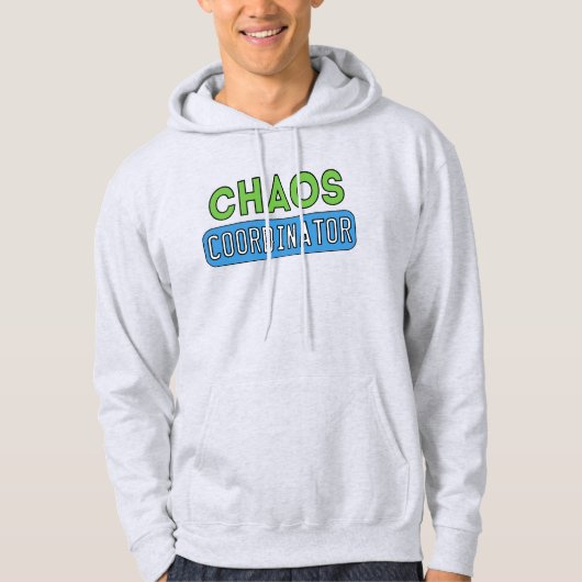 Chaos-coördinator Hoodie (Voorkant)