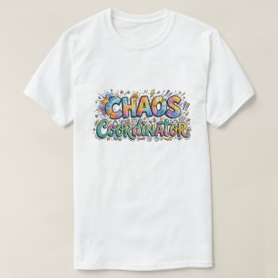 Chaos Coördinator Kleurrijke Doodle Typografie T-shirt