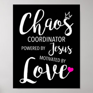 Chaos-coördinator leraar met de kracht van Jesus M Poster
