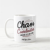 Chaos Coordinator Mug – Funny Personalized Gift fo (Gauche)