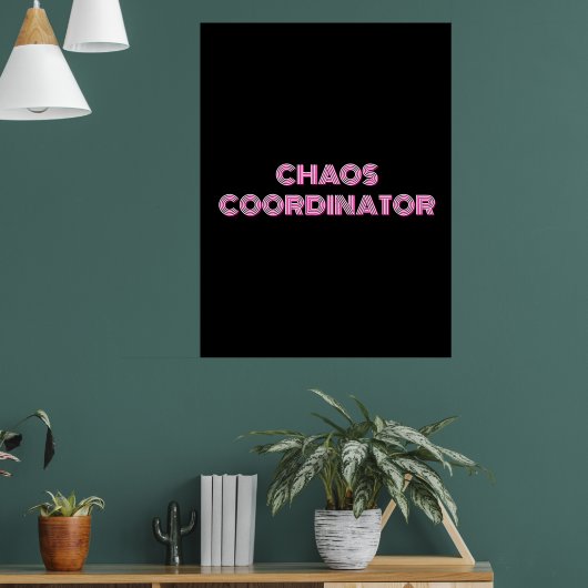 CHAOS COÖRDINATOR POSTER (Woonkamer 1)