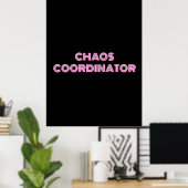 CHAOS COÖRDINATOR POSTER (Thuiskantoor)