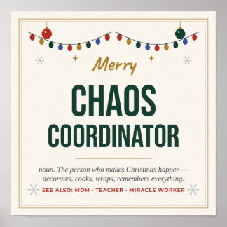 Chaos Coördinator Poster - Grappige Kerstmis Defin
