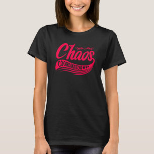 Chaos-coördinator T-shirt