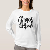 Chaos-coördinator T-shirt (Voorkant)