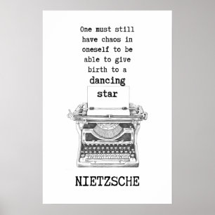 Chaos en Dancing STAR quote van Nietzsche Poster