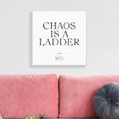 Chaos Is A Ladder Canvas Afdruk (Insitu (Woonkamer))