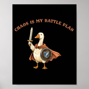 Chaos Is Mijn Gevechtsplan Gamer Zelfverzekerd Poster
