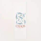 Chaos Is My Cardio Yogamat (Voorkant)