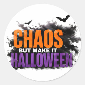🎃 Chaos Maar Maak Het Halloween Grappige Griezeli Ronde Sticker