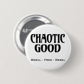 "Chaotic Good" Ronde Button 5,7 Cm (Voorkant /achterkant)