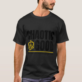 Chaotisch Goed Goede Intenties Twijfelachtige Ods T-shirt