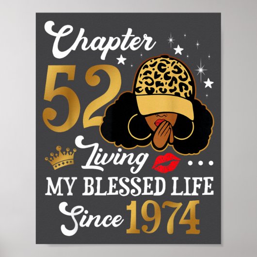 Chapter 52 Living My Blessed Life Since 1974 Afro  Poster (Voorkant)