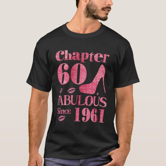 Chapter 60 Fabulous since 1961 T-shirt (Voorkant)