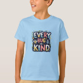 Chaque Bogue doit être un joli T-shirt d'insecte (Devant)