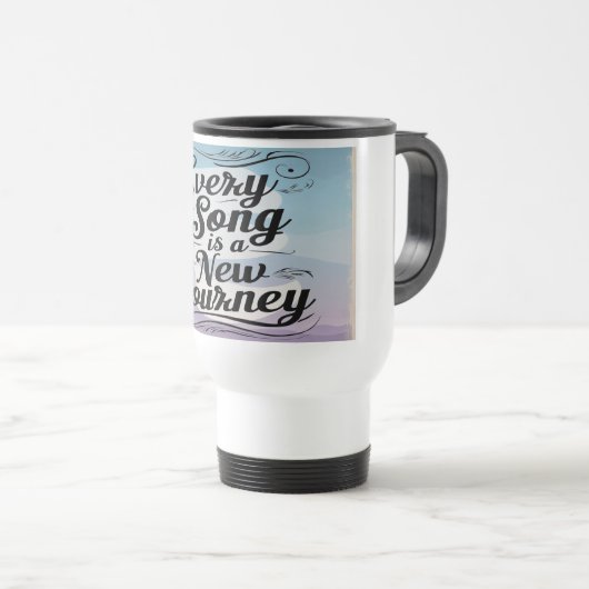 Chaque chanson est une nouvelle tasse Voyage Voyag (Devant droit)