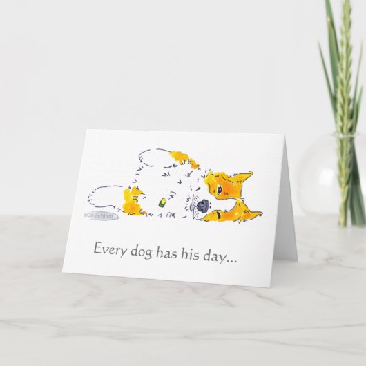 Chaque chien a sa carte de corgi de jour (Devant)