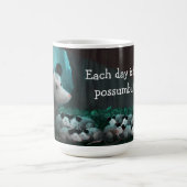 Chaque jour est plein de possibilités mug (Centre)