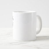 Chaque Jour est Satsurday Jumbo Mug (Devant droit)