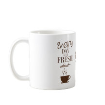 Chaque Jour Est Un Nouveau Départ Design De Mug Mo