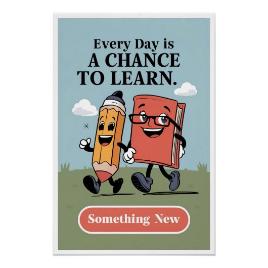 Chaque jour est une chance d'apprendre Poster Moti (Devant)
