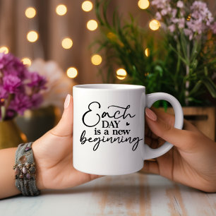 Chaque Jour Est Une Nouvelle Mug Motivationnelle C