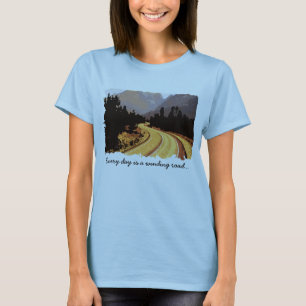 Chaque jour est une route sinueuse... T-shirts