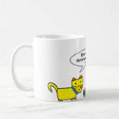"Chaque tasse de chien et de chat" (Gauche)