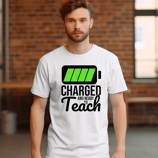 Chargé Et Prêt À Enseigner Le T-shirt Homme