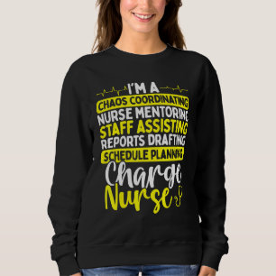 Charge Nurse Badge Buddy Chaos Coordinator Charge Trui