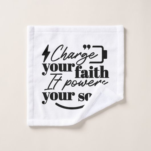 Charge Your Faith – Christian Inspirational Quote  (Gant de toilette)