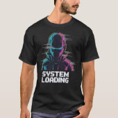 Chargement du système – T-shirt de hacker Cyber Gl (Devant)