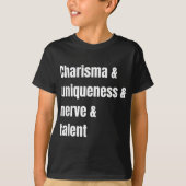 Charisma Uniqueness Nerve and Talent, Drag Race, D T-shirt (Voorkant)