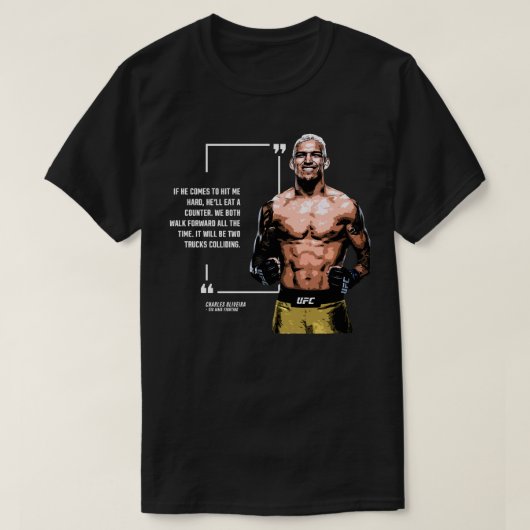 Charles Oliveira Quotes Classic Tshirt Essential T (Design devant)