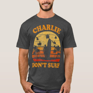 Charlie Dont Surf T-shirt
