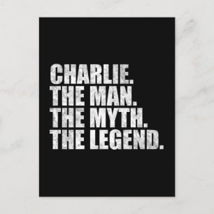 Charlie naam, Charlie De Man De Mythe De Legende Briefkaart