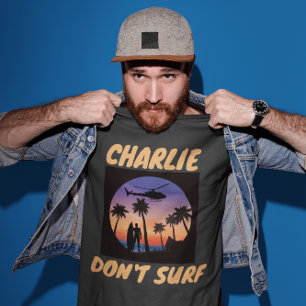 CHARLIE NE SURF PAS LE T-SHIRT T-SHIRTS DU VIETNAM