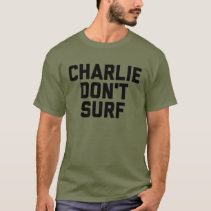 Charlie ne surfent pas le T-shirt vert de fatigue