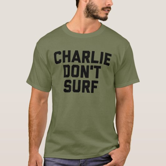 Charlie ne surfent pas le T-shirt vert de fatigue (Devant)