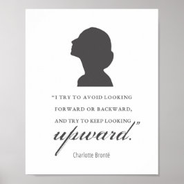 Charlotte Bronte - Blijf naar boven kijken - wit Poster