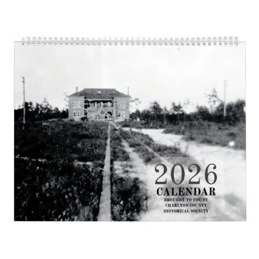 Charlton County Historical Society 2026 Calendrier (Protection)
