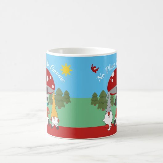 Charmant "Pas d'endroit comme Gnome" Mug (Centre)